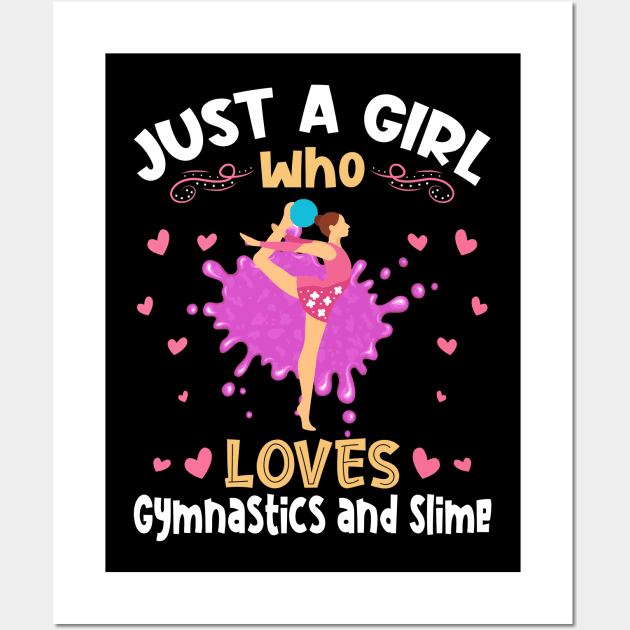 Just a Girl who loves Gymnastics Slime Wall Art by aneisha